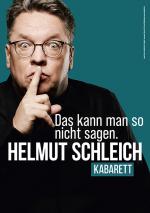 Helmut Schleich – Das kann man so nicht sagen.